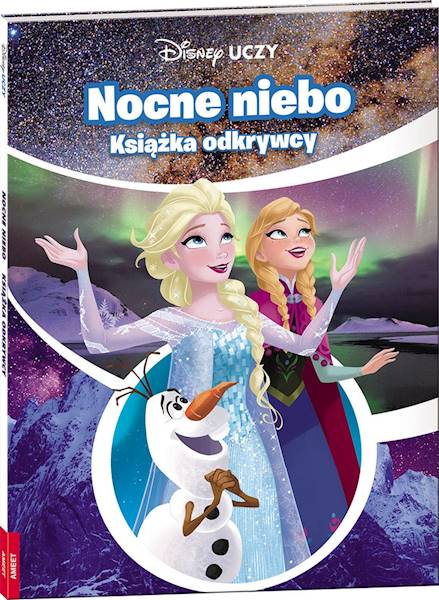 DISNEY UCZY Kraina lodu. Światła północy. NOCNE NIEBO. Książka odkrywcy.