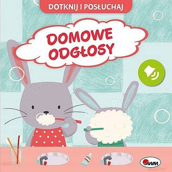 DOTKNIJ I POSŁUCHAJ DOMOWE ODGŁOSY