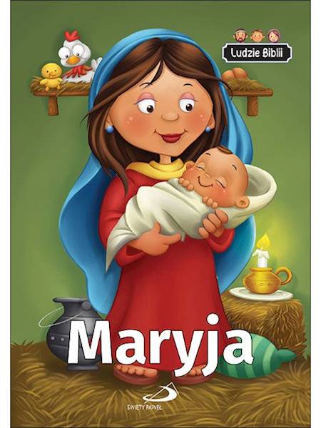 Ludzie Biblii. Maryja