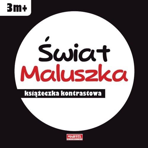 Książeczka Kontrastowa - Świat Maluszka