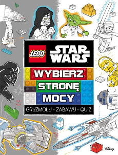 LEGO STAR WARS. WYBIERZ STRONĘ MOCY
