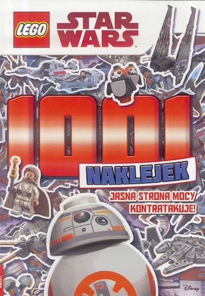 LEGO STAR WARS. 1001 NAKLEJEK. JASNA STRONA MOCY KONTRATAKUJE!