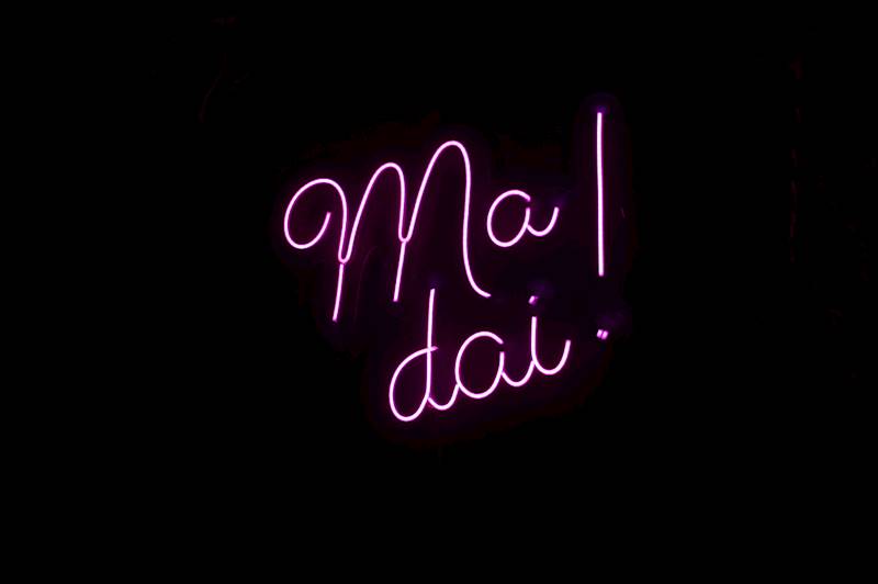 neon Ma dai! 63x52 cm 