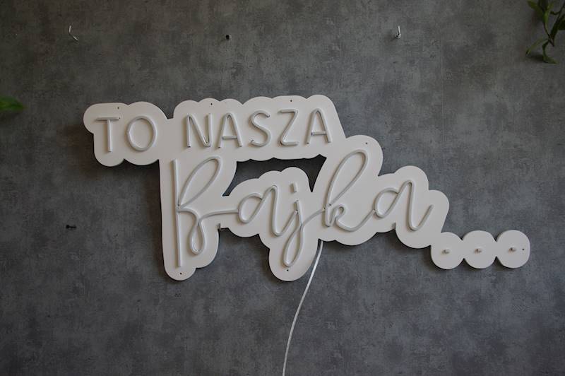 neon TO NASZA Bajka 90x38cm