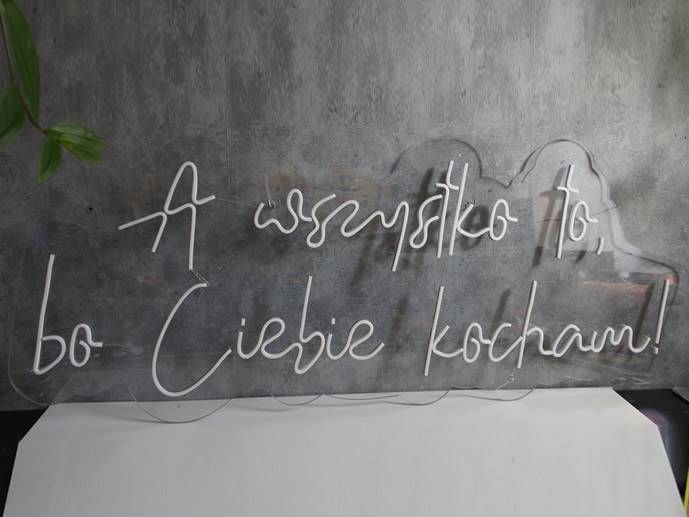 neon A wszystko to, bo Ciebie kocham! 120x50cm