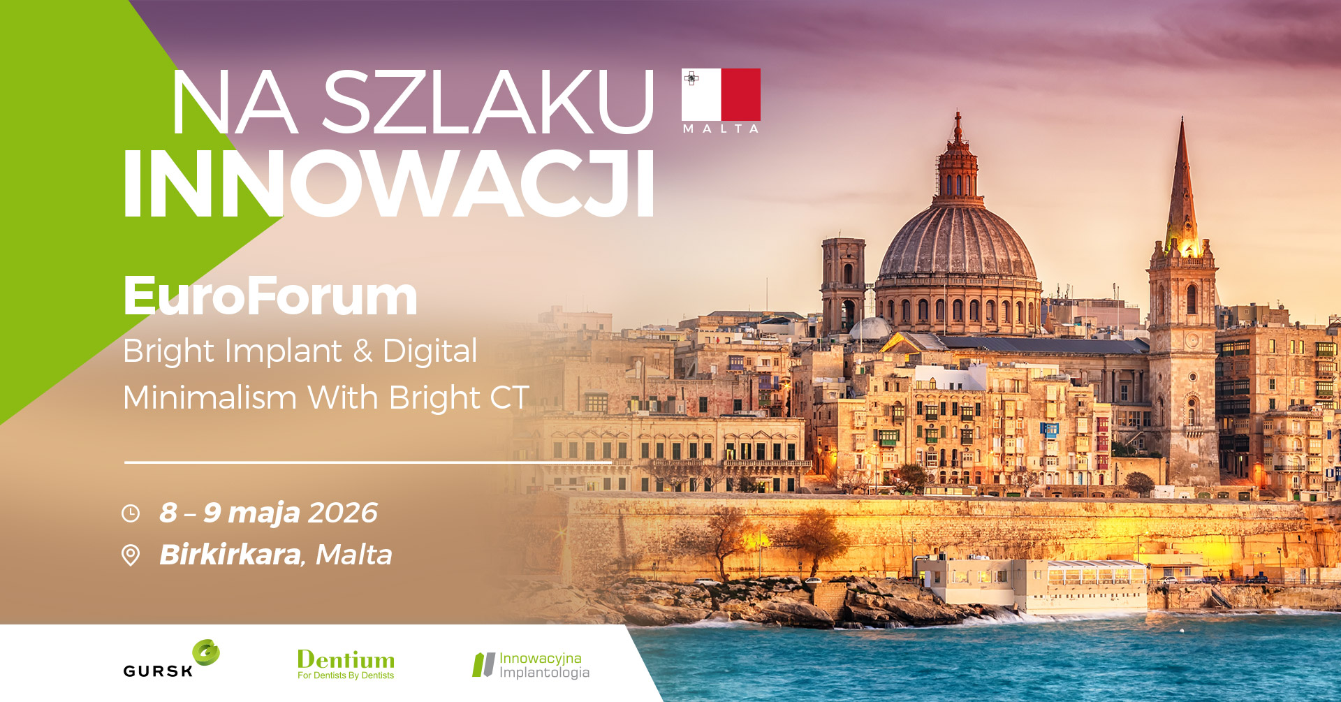 EuroForum Bright Implant & Digital Minimalism With Bright CT - Malta