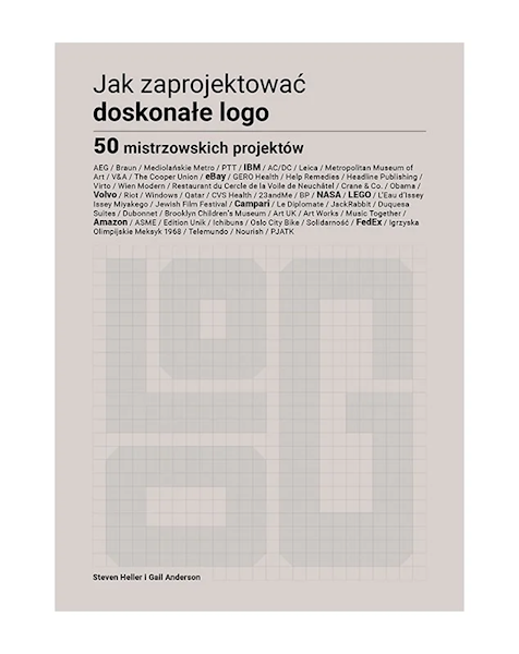 Jak zaprojektować doskonałe logo Steven Heller Gail Anderson