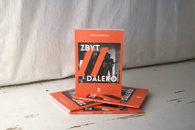 Szymon Kazimierczak Zbyt daleko
