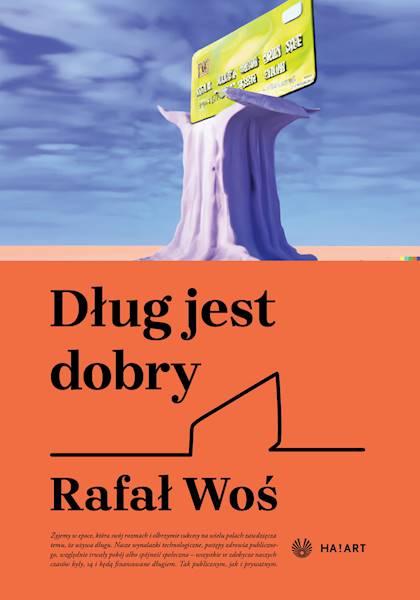 Dług jest dobry Rafał Woś