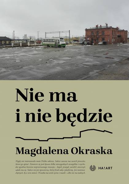 Nie ma i nie będzie Magdalena Okraska