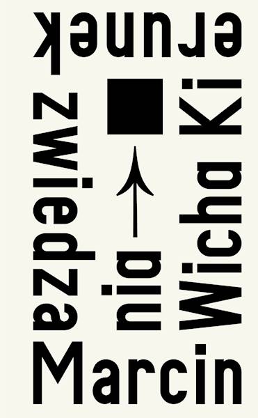 Kierunek zwiedzania Marcin Wicha
