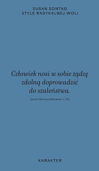 Style radykalnej przemiany Susan Sontag