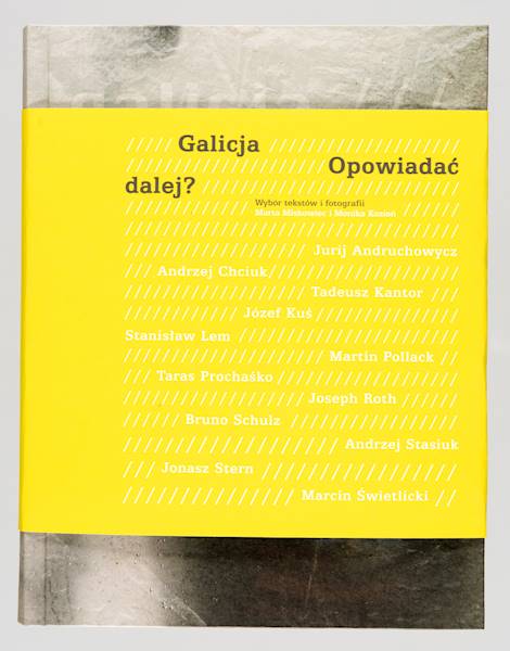 Galicja opowiadać dalej?