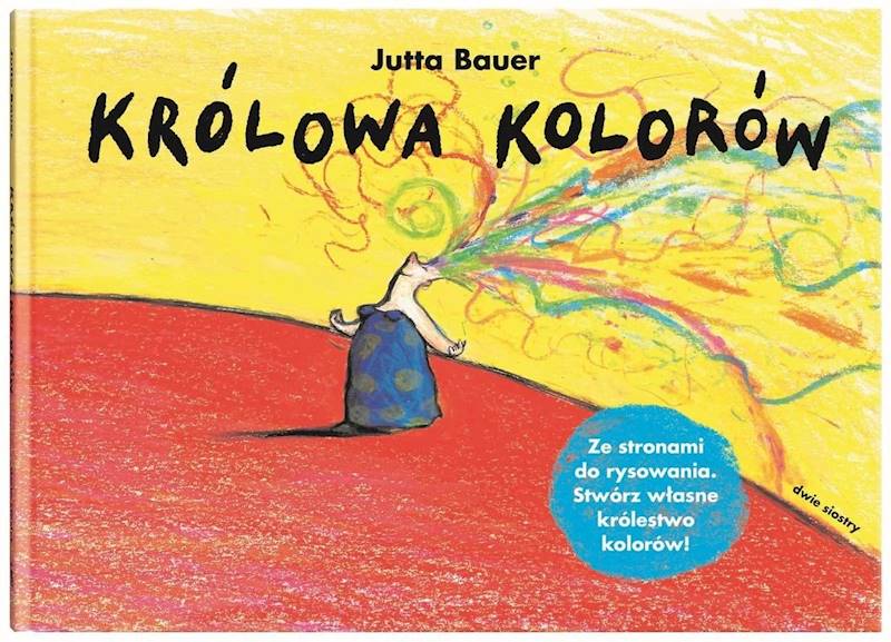 Królowa kolorów  Jutta Bauer
