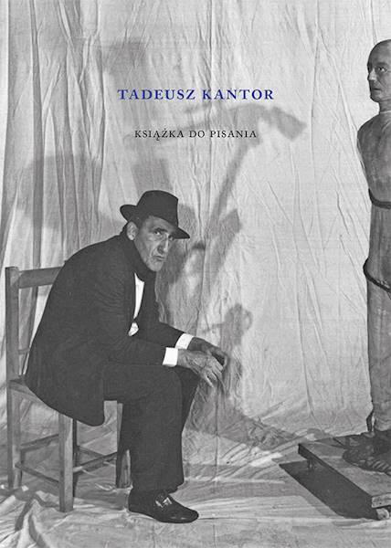 Tadeusz Kantor Książka do pisania