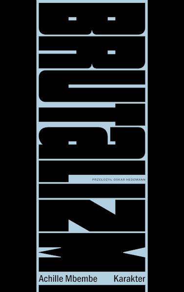 Brutalizm Achille Mbembe