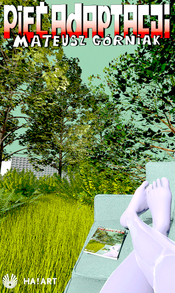 Pięć adaptacji - Mateusz Górniak