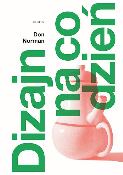 Dizajn na co dzień Don Norman