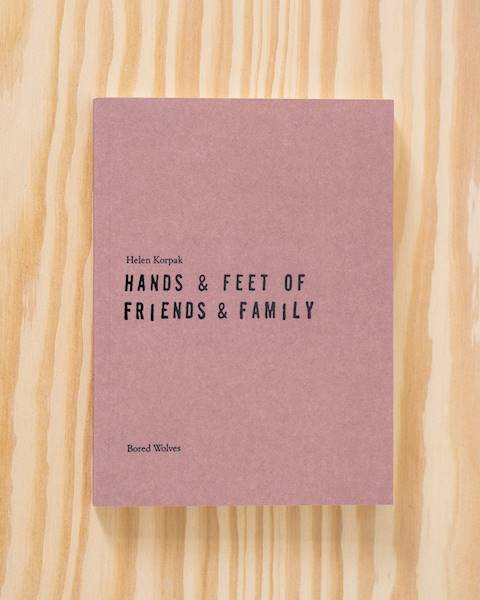Hands and feet of friends and family Helen Korpak