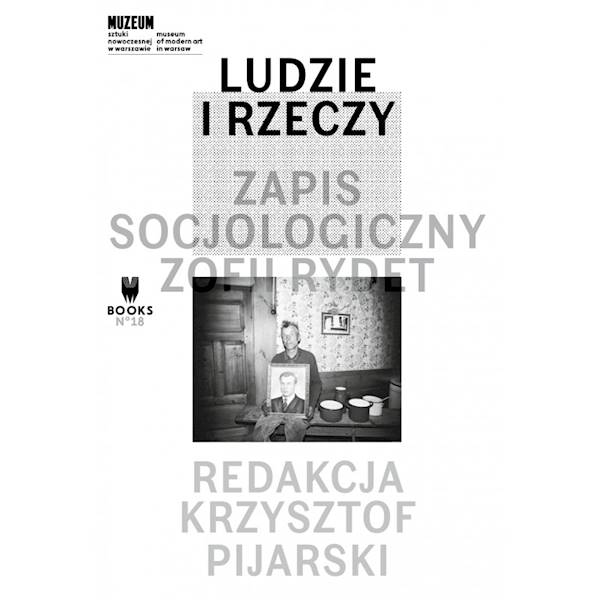Ludzie i rzeczy Zapis Socjologiczny