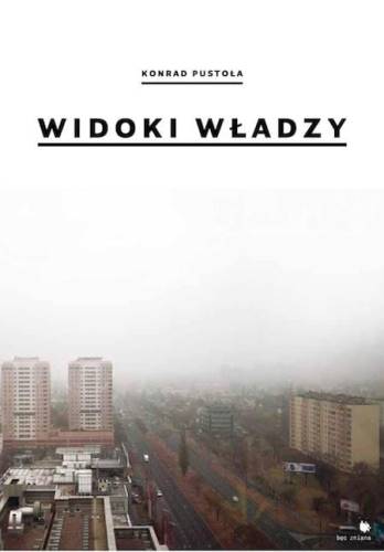 Widoki władzy/ Views of power