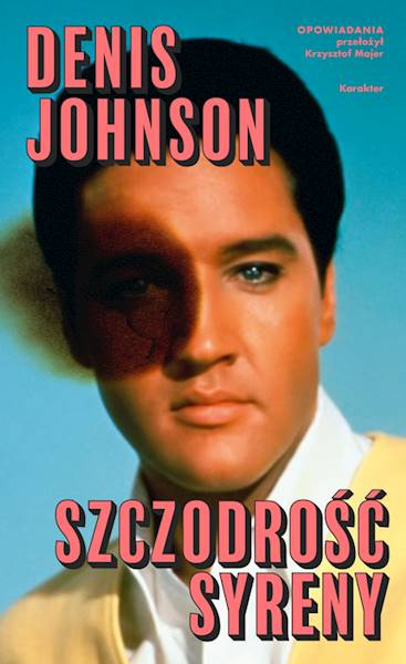 Szczodrość syreny Denis Johnson