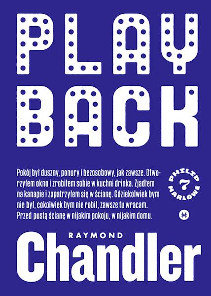 Raymond Chandler Playback