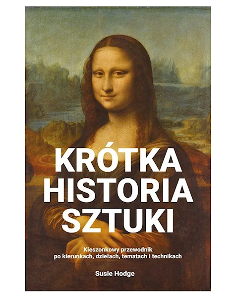 Krótka historia sztuki Susie Hodge (wyd 5)
