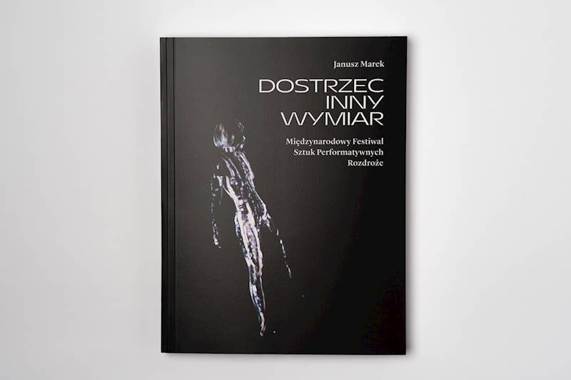 Dostrzec inny wymiar Janusz Marek