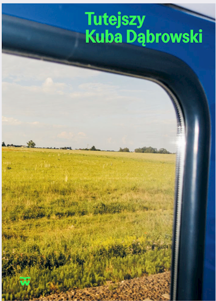 Tutejszy – Kuba Dąbrowski