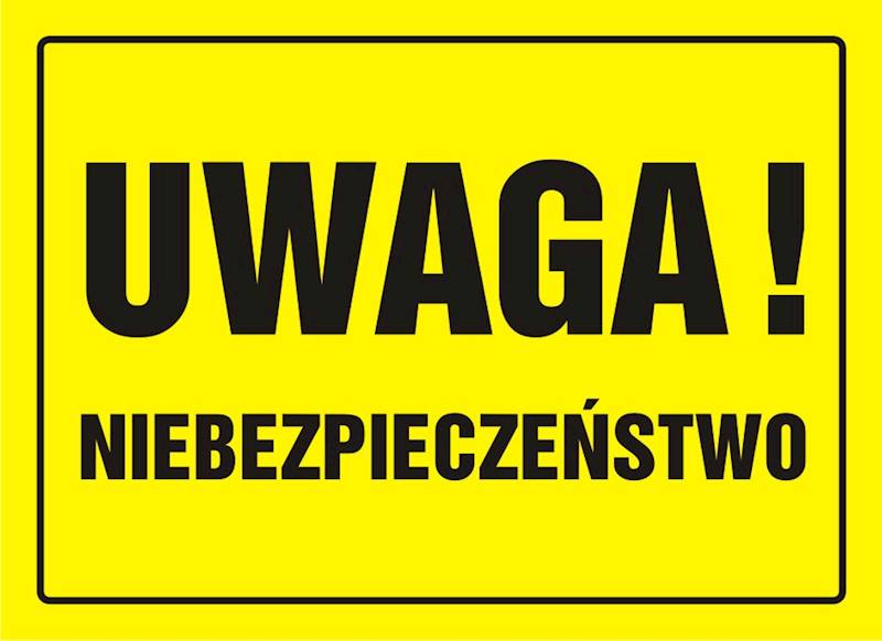 TABLICA BUDOWLANA - UWAGA! NIEBEZPIECZEŃSTWO 32X44