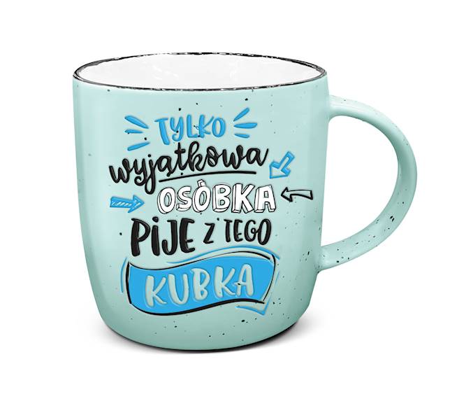 Kubek kukartka "TYLKO wyjątkowa OSÓBKA PIJE z TEGO KUBKA" 350 ml UP-010
