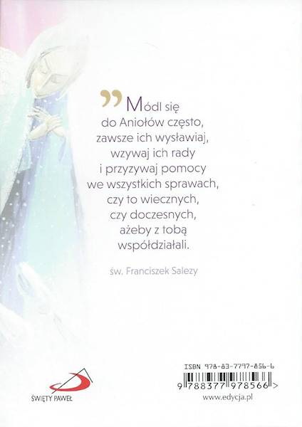 Z ANIOŁAMI: Módl się często do Aniołów - Praca zbiorowa