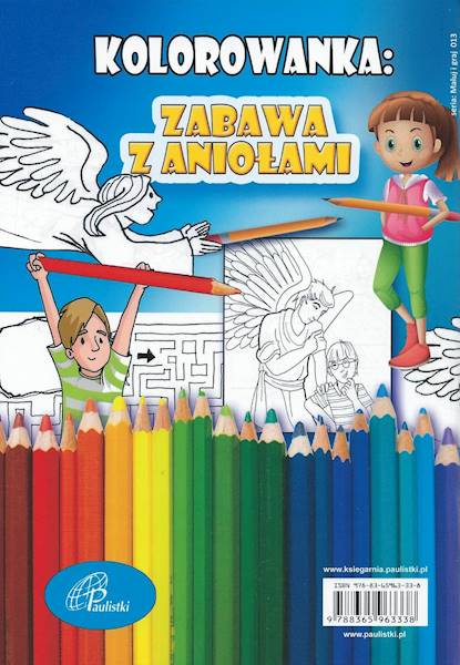 ZABAWA Z ANIOŁAMI. Kolorowanka z zabawami - Praca zbiorowa