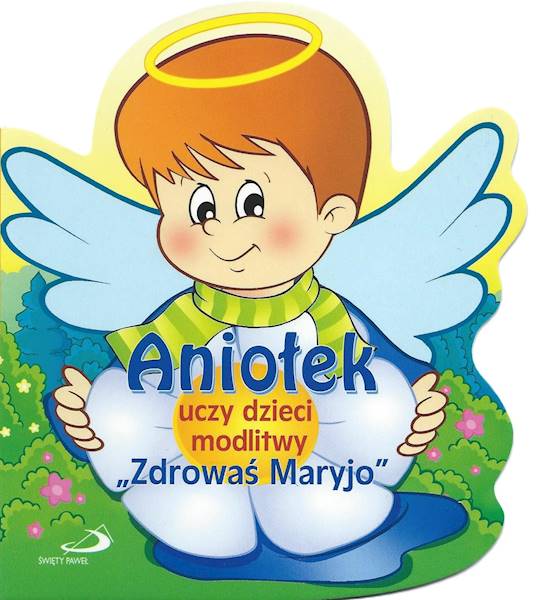 Aniołek uczy dzieci modlitwy "Zdrowaś Maryjo" - Praca zbiorowa