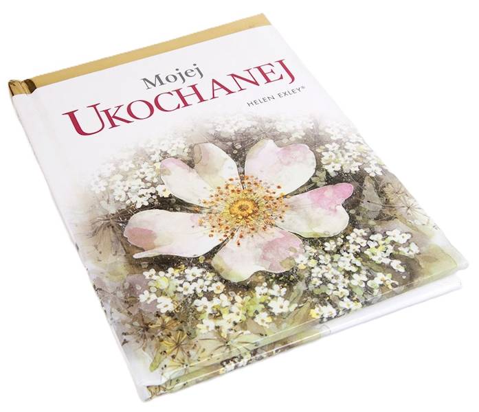 Mojej UKOCHANEJ - Helen Exley