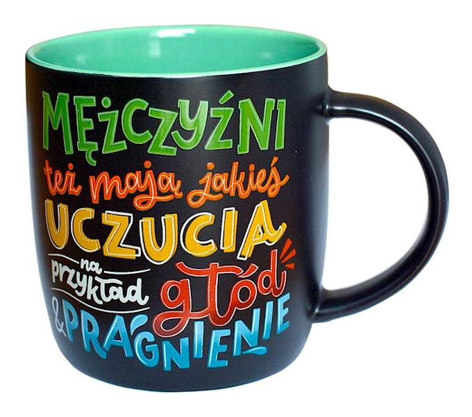 Kubek Tablicowy kukartka "MĘŻCZYŹNI też mają jakieś UCZUCIA..." 360 ml TB-004