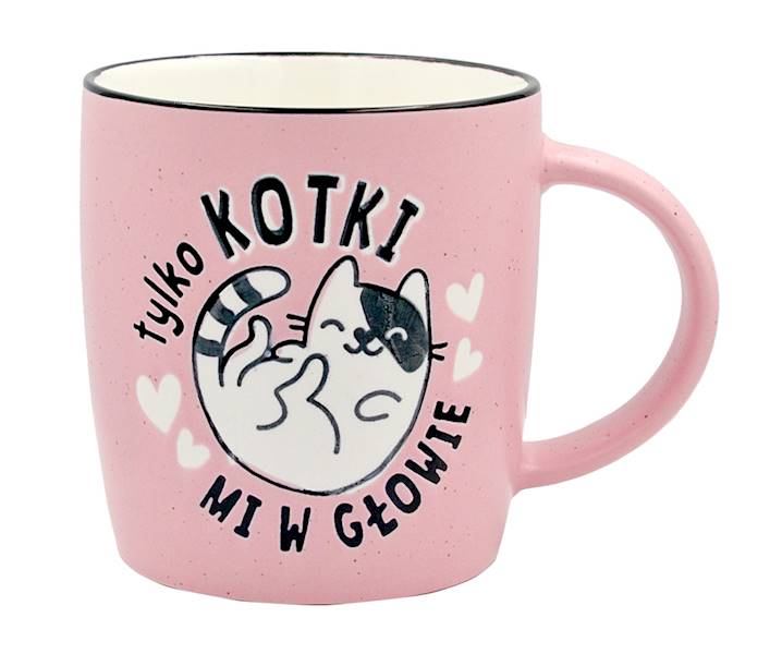 Kubek kukartka "tylko KOTKI MI W GŁOWIE" 350 ml UP-030