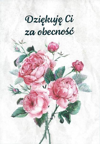Karnet z kopertą: WDZIĘCZNOŚĆ 8. Dziękuję Ci za obecność