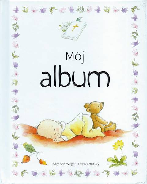 Dla malucha: Mój album / Moja Biblia / Moje modlitwy - NARODZINY/CHRZEST