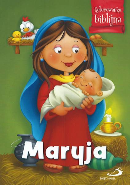 Kolorowanka biblijna: MARYJA - Agnes i Salem de Bezenac