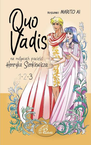 Quo Vadis - Komiks 3 części - na motywach powieści Henryka Sienkiewicza 