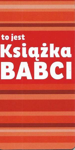 Zakładka magnetyczna "to jest Książka BABCI" ZK025