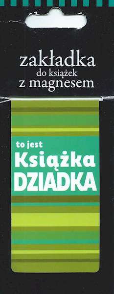 Zakładka magnetyczna "to jest Książka DZIADKA" ZK026