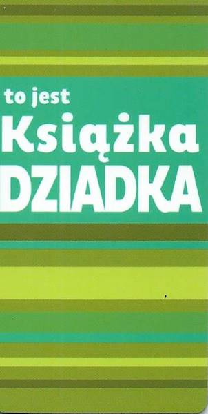 Zakładka magnetyczna "to jest Książka DZIADKA" ZK026