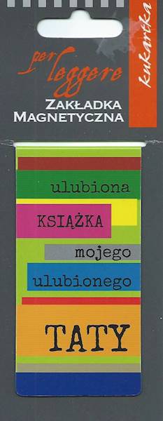 Zakładka magnetyczna "ulubiona KSIĄŻKA mojego ulubionego TATY" ZK137
