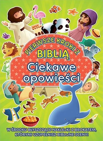 Ciekawe opowieści. PIERWSZE KROKI Z BIBLIĄ - Jacob Vium-Olsen