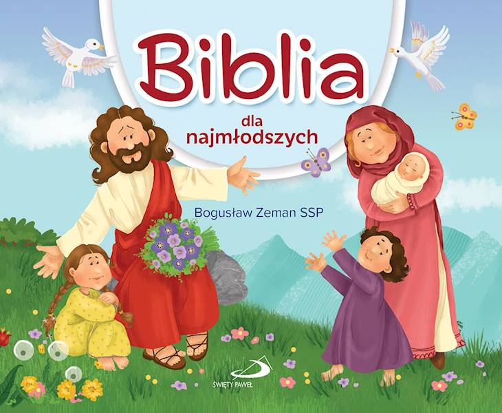 Biblia dla najmłodszych - Bogusław Zeman SSP