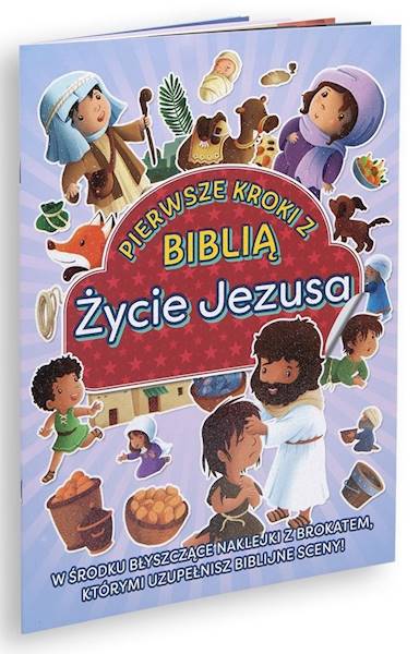 Życie Jezusa. PIERWSZE KROKI Z BIBLIĄ - Jacob Vium-Olsen