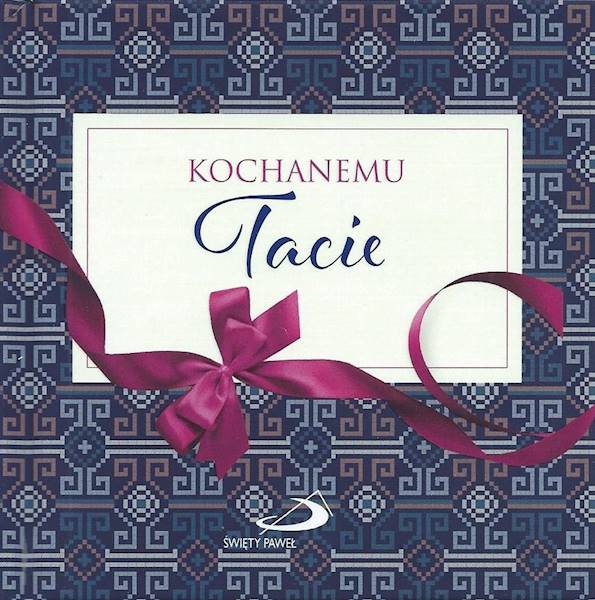 Z Kokardką: KOCHANEMU Tacie